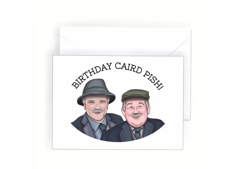 Still Game Birthday caird pish card