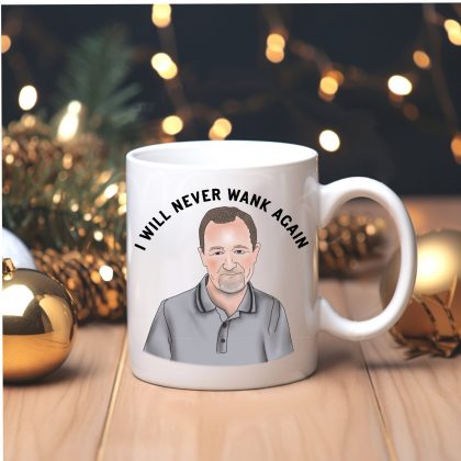 Colin Two Doors Down mug I will never wank again